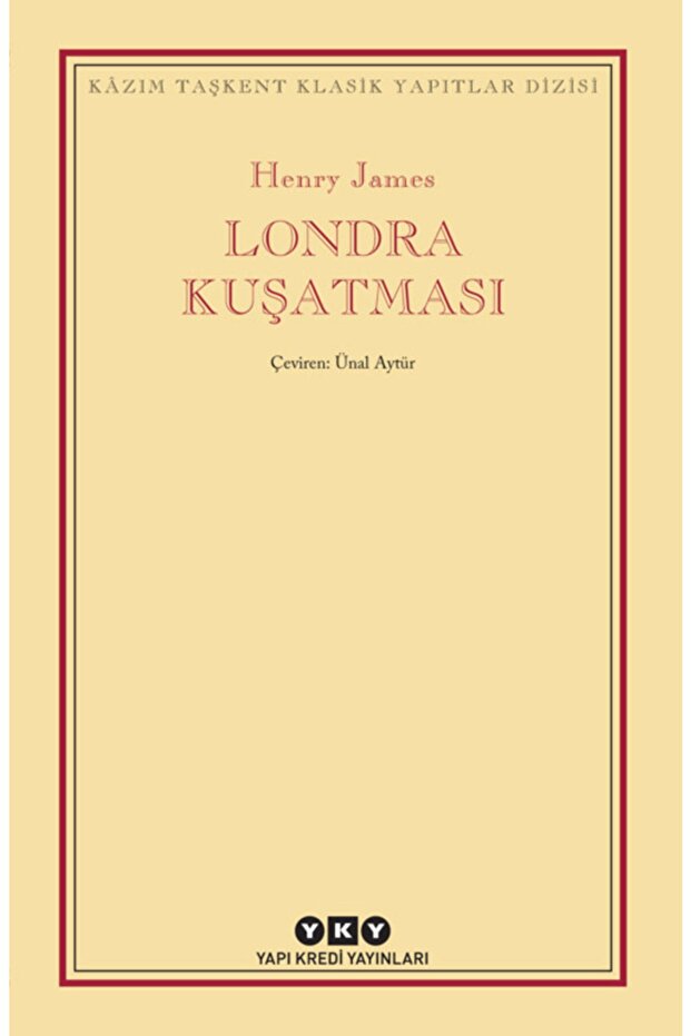- Londra Kuşatması / Henry James