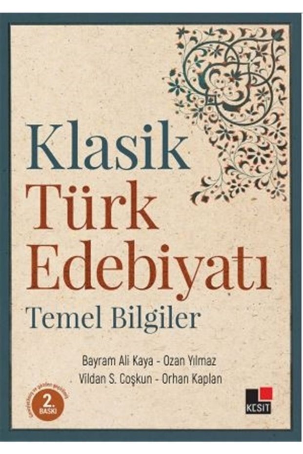 Basic Information on Classical Turkish Literature - Bayram Ali Kaya 9786059408905