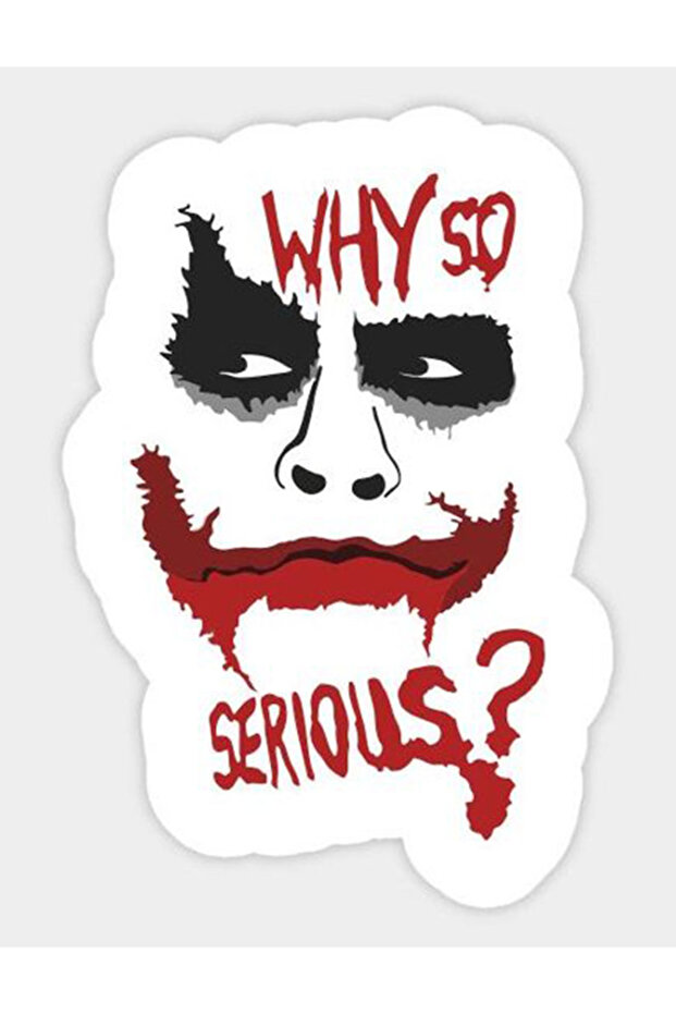 Joker Why so Serious Sticker Engine, Helmet, Laptop, Car Sticker 13X12 cm