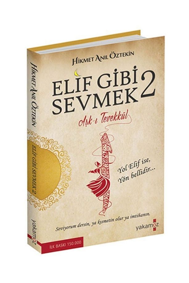 Hikmet Anıl Öztekin - Elif Gibi Sevmek - 2 9786053847748 - 1