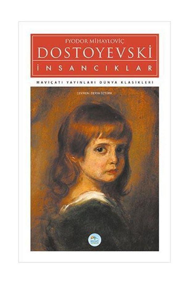 Insancıklar - Maviçatı Yayınları - Fyodor Mihayloviç Dostoyevski Kitabı - 1