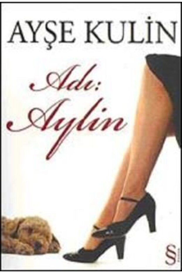 Adı: Aylin | Ayşe Kulin |