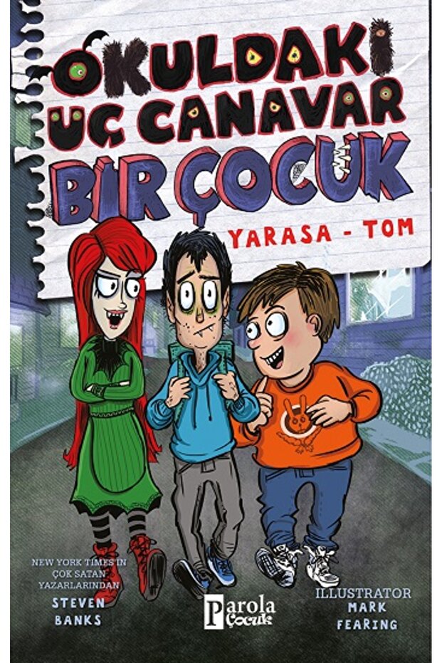 Okuldaki Üç Canavar Bir Çocuk : Yarasa - Tom