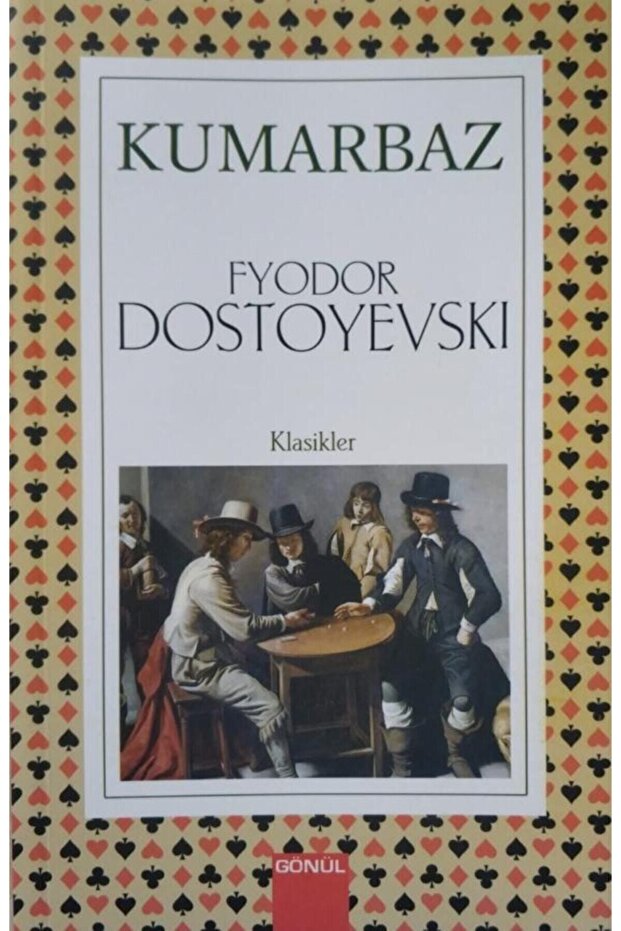 Kumarbaz - Fyodor Dostoyevskı - 5
