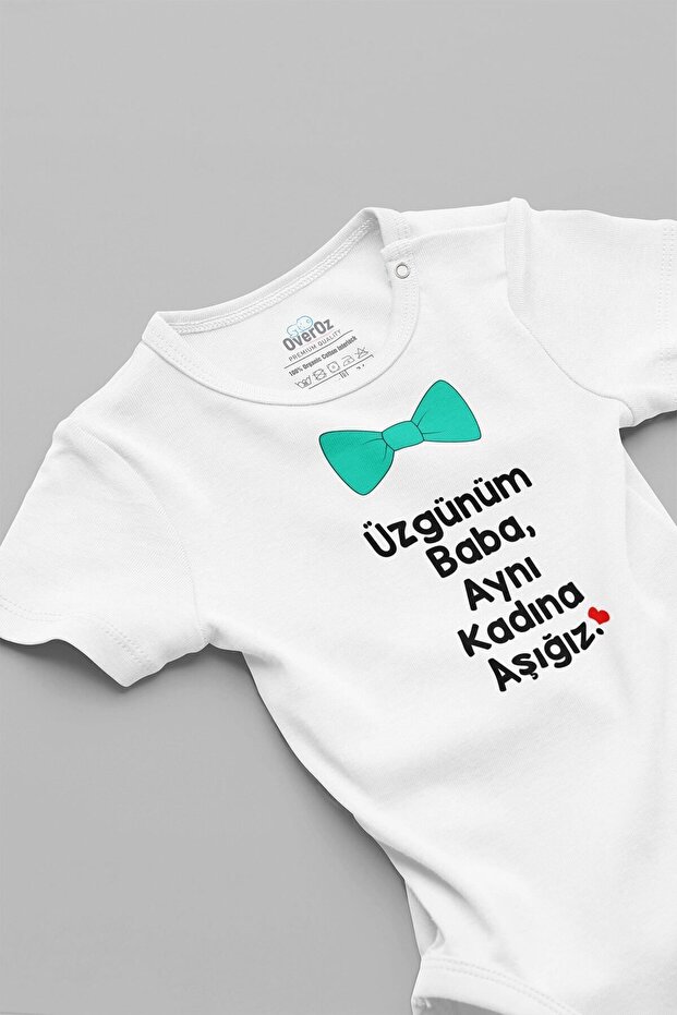 Organik %100 Pamuk Üzgünüm Baba Aynı Kadına Aşığız Yazılı Beyaz Bebek Body Badi Çıtçıtlı Zıbın 5047 - 1