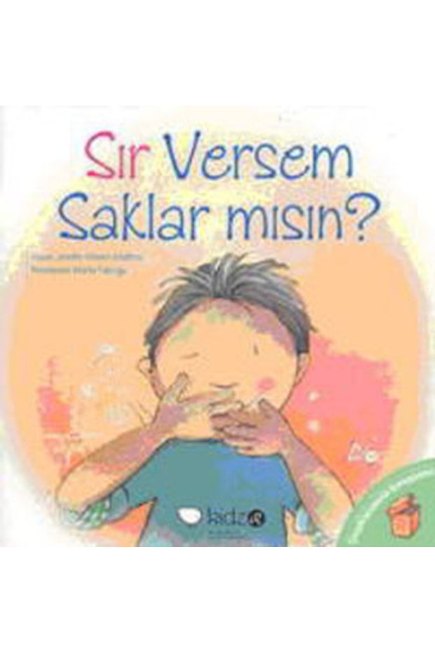 Sır Versem Saklar Mısın?
