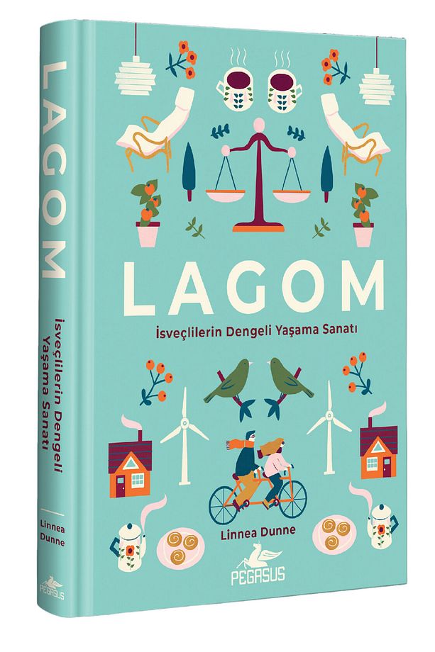 Lagom: Isveçlilerin Dengeli Yaşama Sanatı (CİLTLİ) - Linnea Dunne - 3