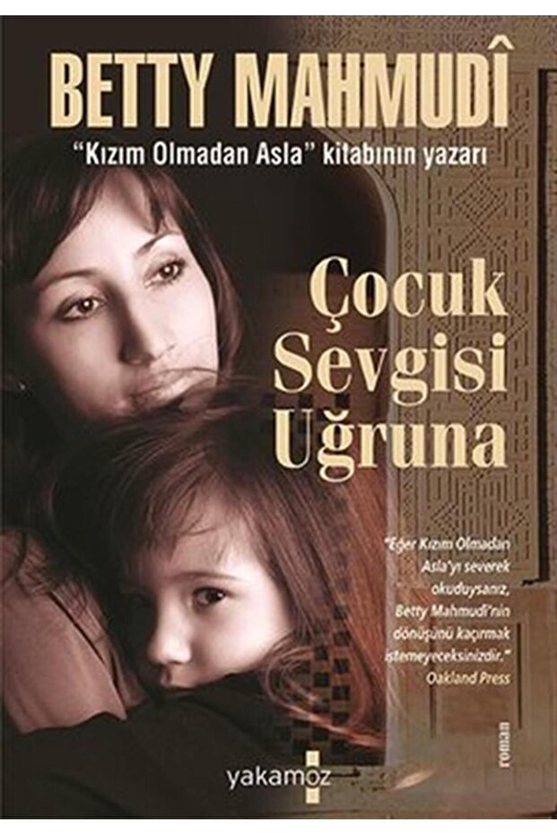 Çocuk Sevgisi Uğruna