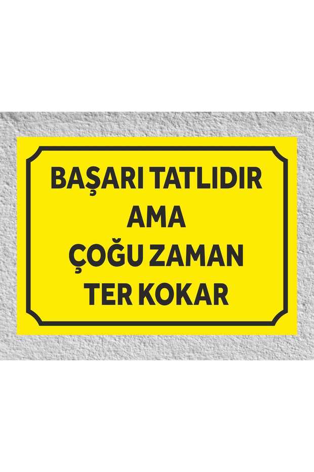 Succeed Is Sweet but Sweat Is Sweat Most of the Time Sign Board 24X34 cm (Polycarbonate)