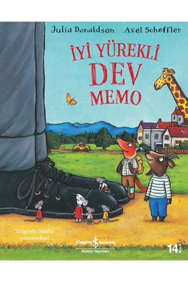 İyi Yürekli Dev Memo -Julia Donaldson -Axel Scheffler