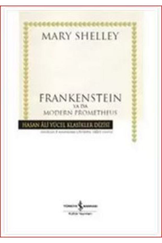 Frankenstein Ya Da Modern Prometheus