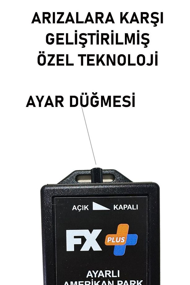 Ayarlı Amerikan Park Modülü Fx Plus 2024 Model Arıza Yapmayan Teknoloji - 4
