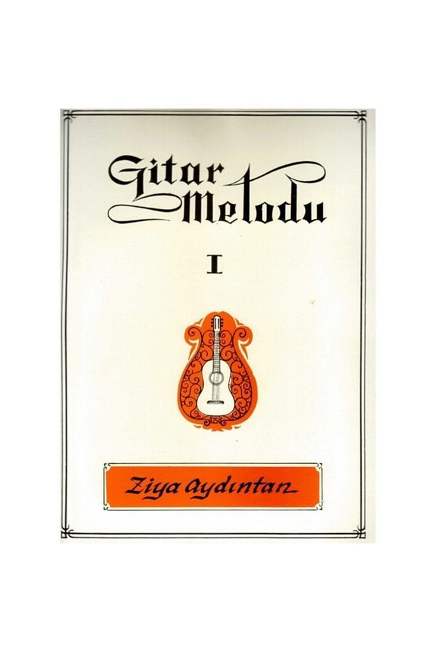 Evrensel M. Klasik Gitar Metodu - Ziya Aydıntan - 2