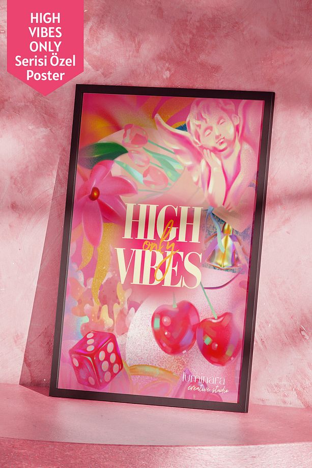 Luminara Studio X High Vibes Only Pembe Poster - 3