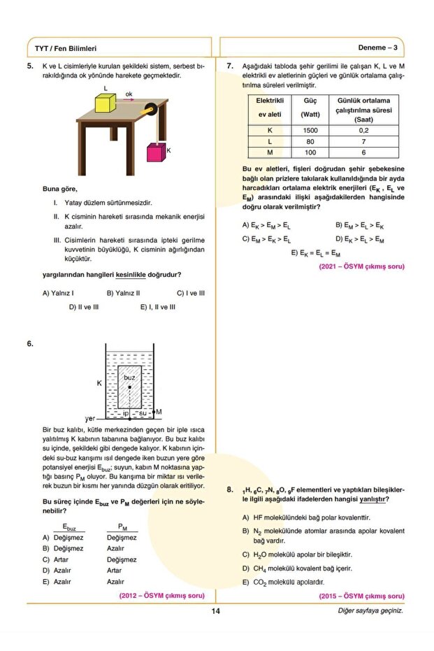 Tyt Fen Bilimleri Ösym Çıkmış Ve Çıkabilecek Sorulardan Oluşturulmuş Deneme Sınavı - 3
