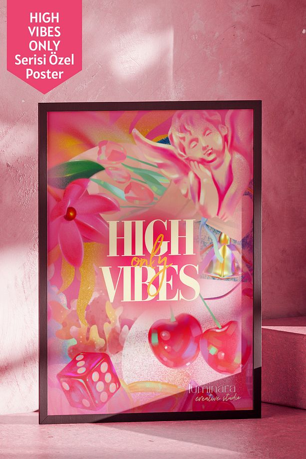 Luminara Studio X High Vibes Only Pembe Poster - 1