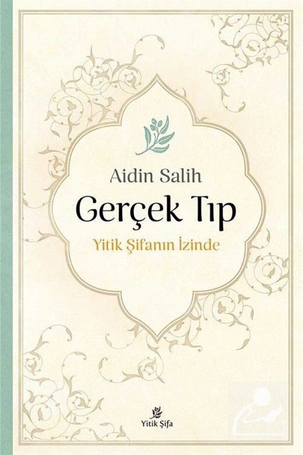 Gerçek Tıp & Yitik Şifanın Izinde Aidin Salih Yitik Şifa - 2
