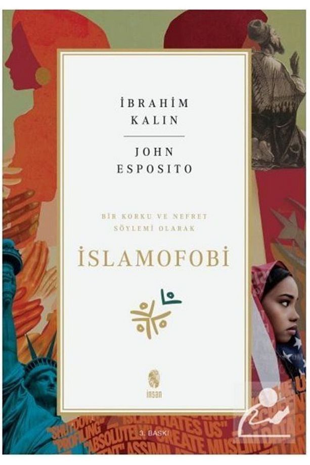 Bir Korku Ve Nefret Söylemi Olarak Islamofobi / Ibrahim Kalın / / 9789755747408 - 1