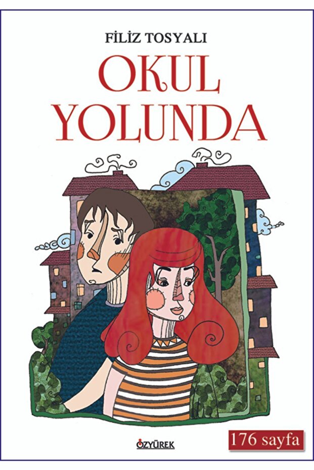 Okul Yolunda