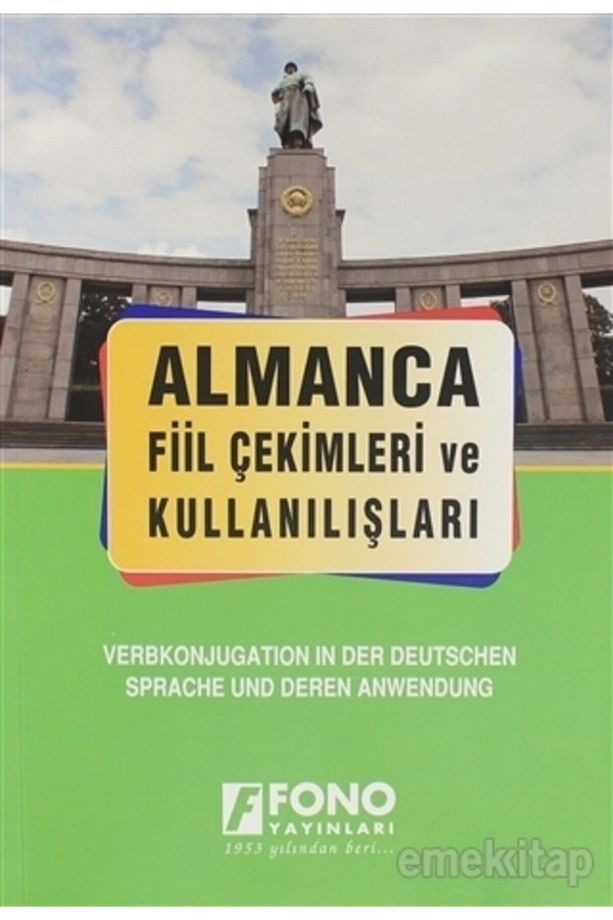 Almanca Fiil Çekimleri Ve Kullanışları - 1