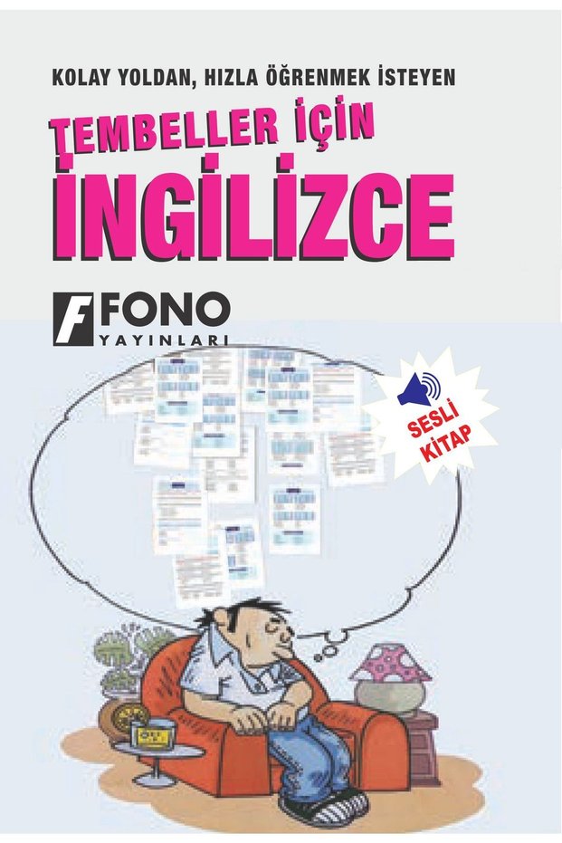 English for Lazy People Who Want to Learn English the Easy Way and Fast
