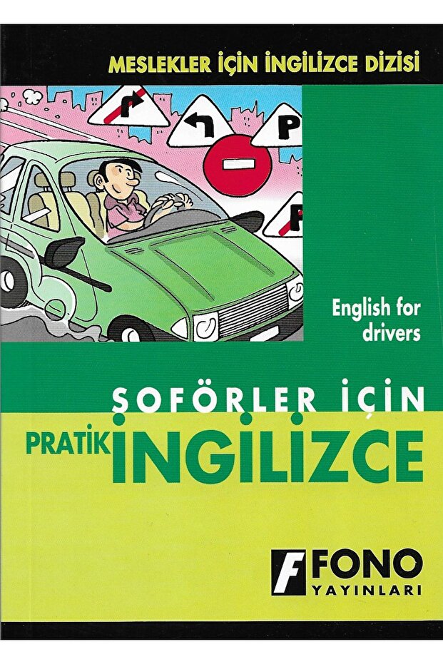 Practical English for Drivers / Şükrü Meriç / Fono Publications / 9789754710731