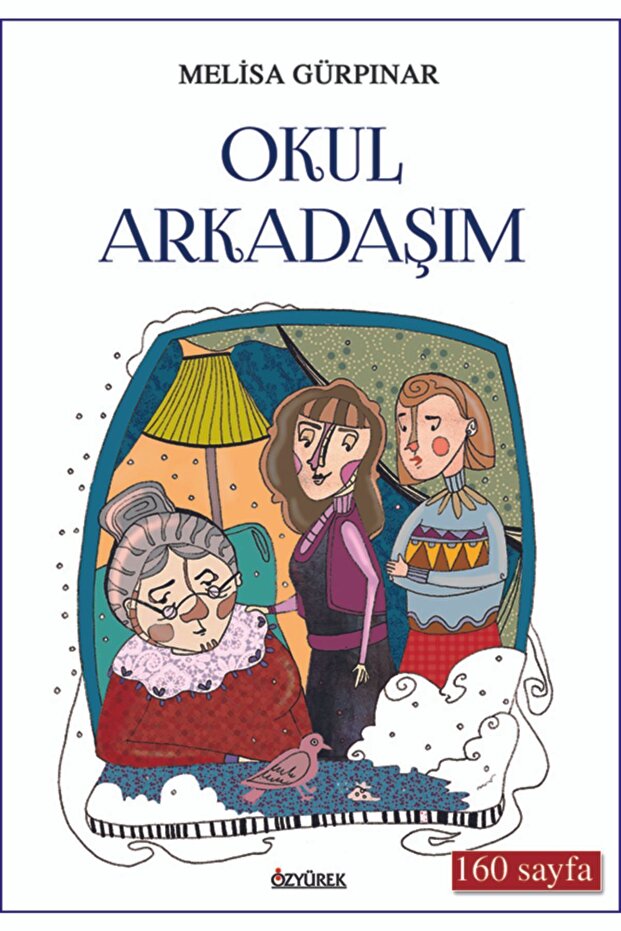 Okul Arkadaşım