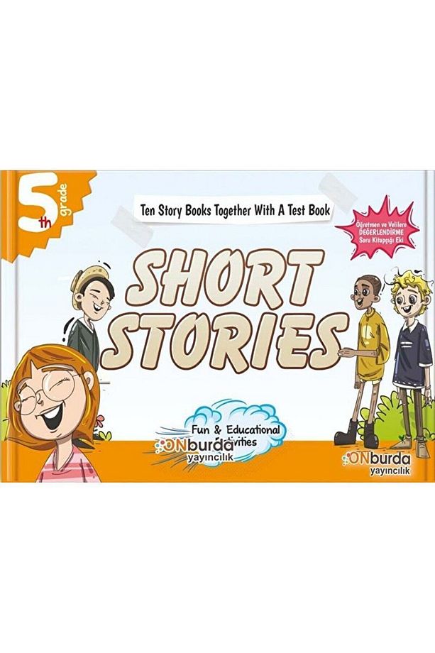 5. Sınıf Short Stories (10l'u Hikaye) / Kolektif / ONburda Yayınları / 9786057034205 - 1