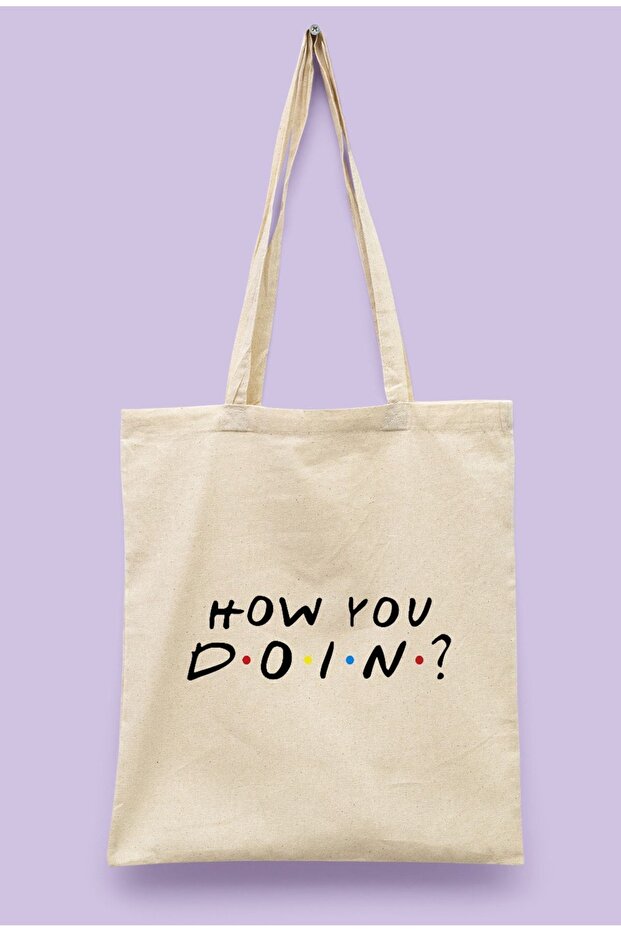 How You Doin Printed Cloth Bag