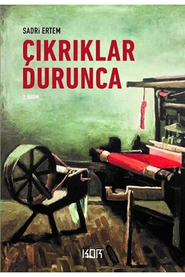 Çıkrıklar Durunca