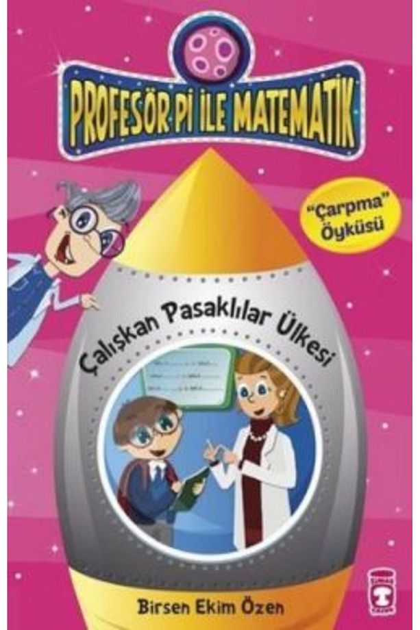Profesör Pi Ile Matematik 1 - Çalışkan Pasaklılar Ülkesi - 1
