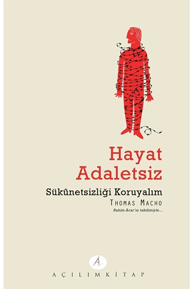 Hayat Adaletsiz / Thomas Macho / / 9786059608084