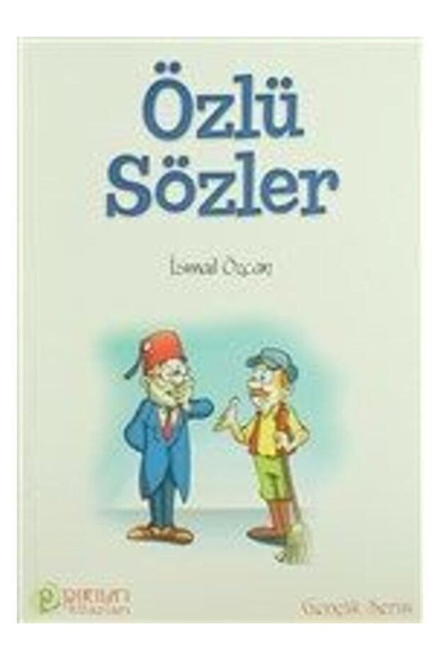 Özlü Sözler Ismail Özcan