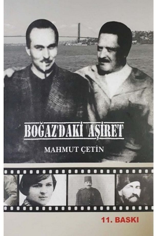 Boğaz’daki Aşiret - Mahmut Çetin - Biyografi Net Yayıncılık - 1
