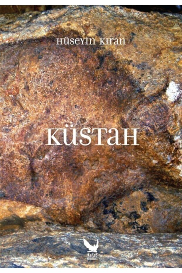 Küstah - - Hüseyin Kıran Kitabı