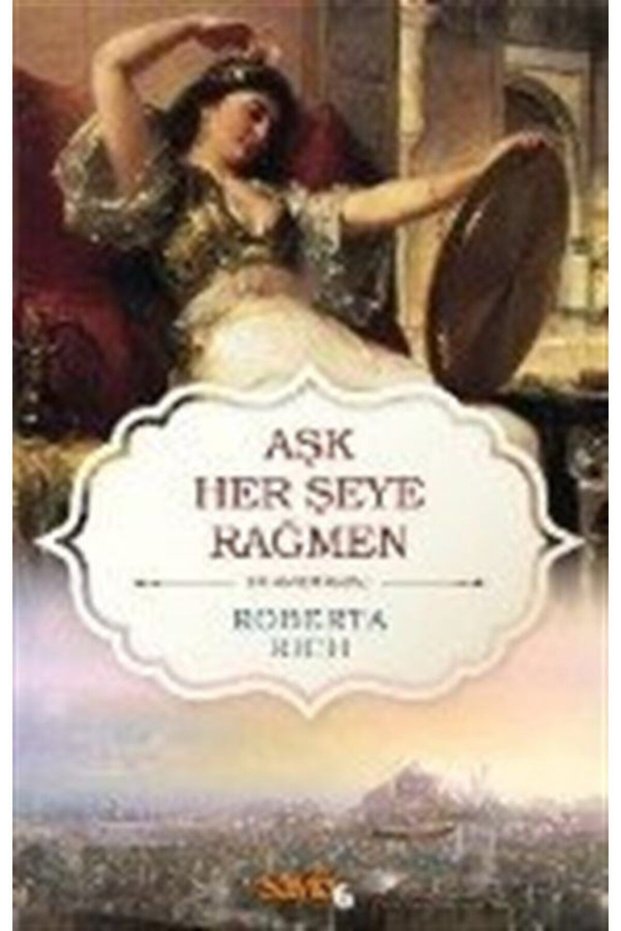 Aşk Herşeye Rağmen