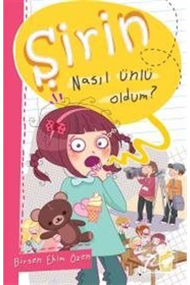 Şirin - Nasıl Ünlü Oldum?