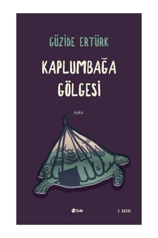 Kaplumbağa Gölgesi Güzide