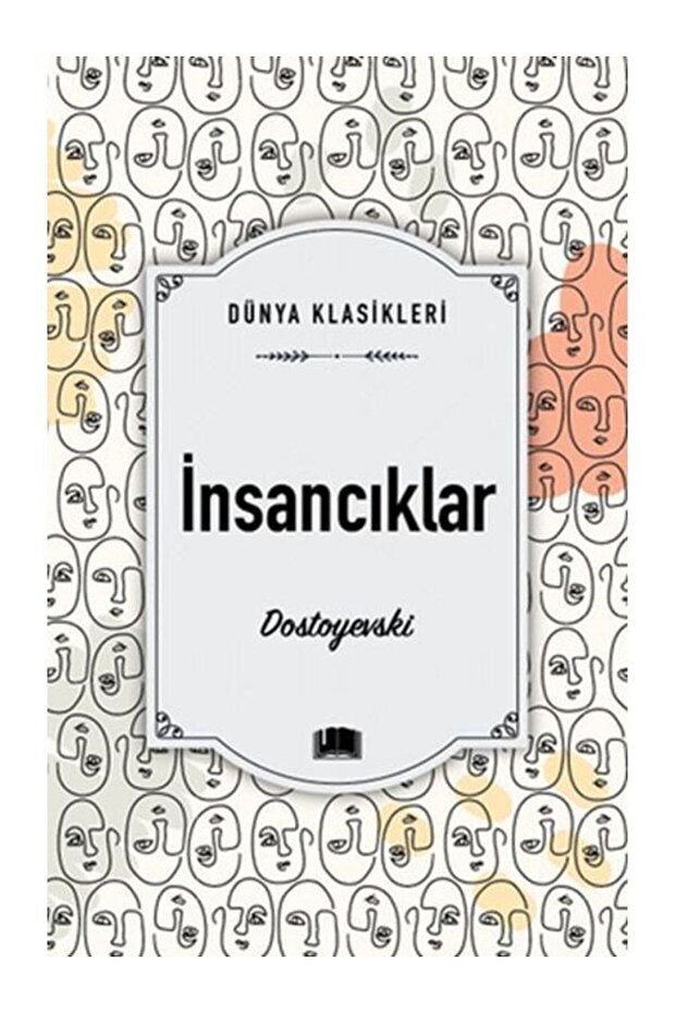 Insancıklar Dostoyevski