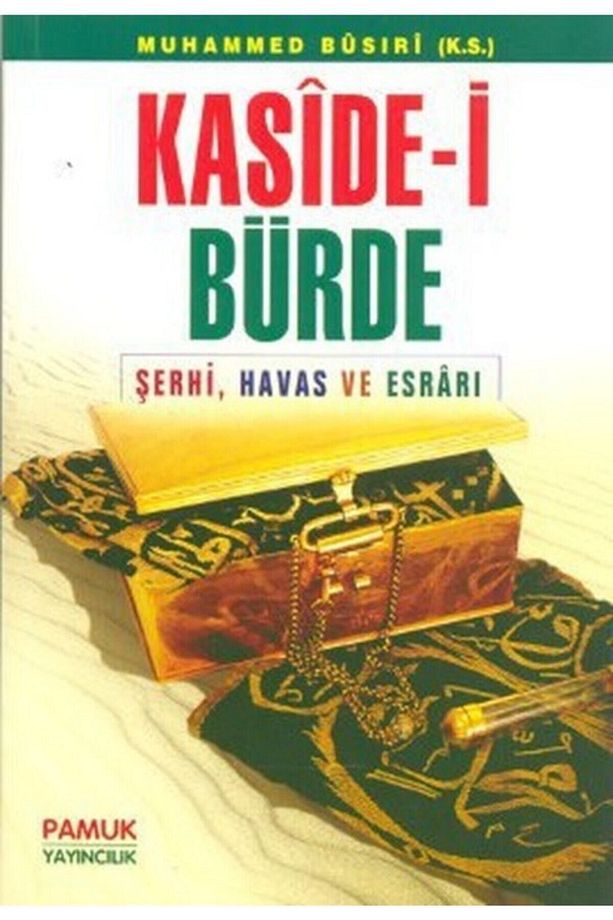 Kaside-i Bürde (dua-008/p17) & Şerhi, Havas Ve Esrarı - 1