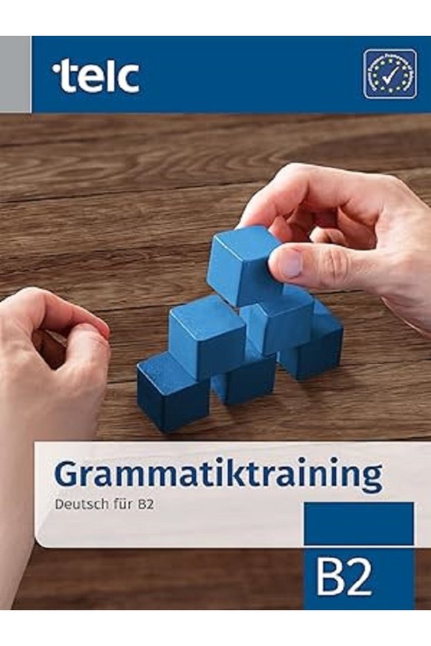 Grammatiktraining Deutsch für B2