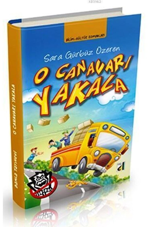 O Canavarı Yakala//sara Gürbüz Özeren