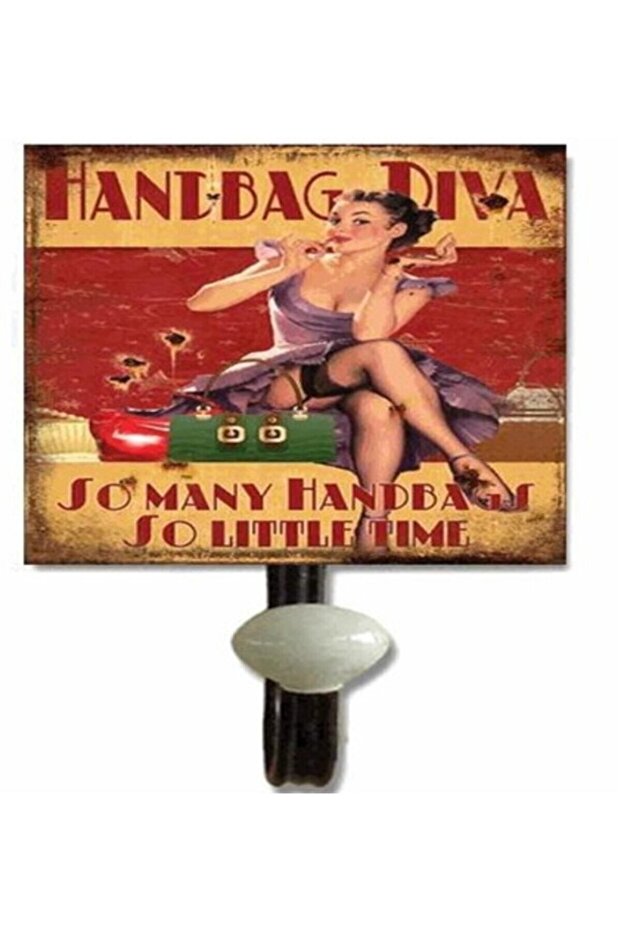 Metal Askılık Tekli 12x13cm Handbag Diva So Many Handbags So Little Time Kadın Çanta Vintage - 1