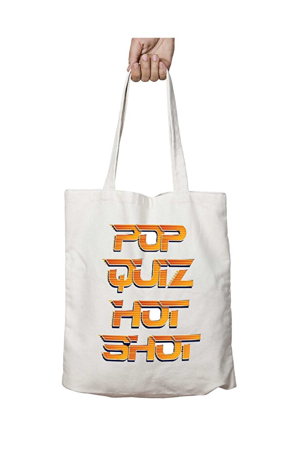 Pop Quiz Hot Shot Speed Quote Two-Sided Permanent Printed Washable Bag
