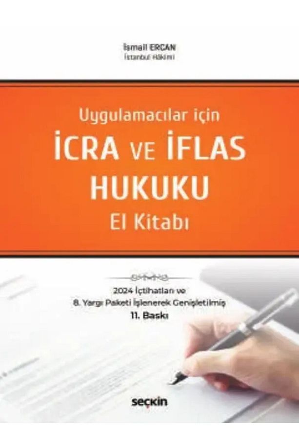 Uygulamacılar için İcra ve İflas Hukuku El Kitabı İsmail Ercan - 1