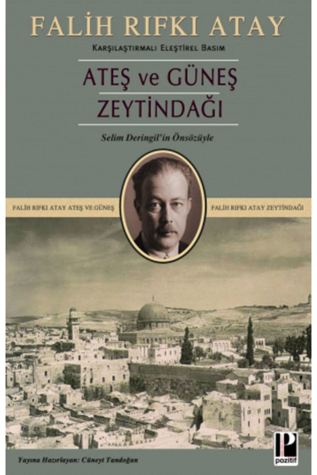 Zeytindağı Ateş Ve Güneş (Comparative Critical Edition)
