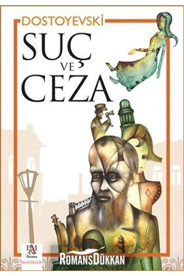 Suç Ve Ceza - Fyodor Mihayloviç Dostoyevski
