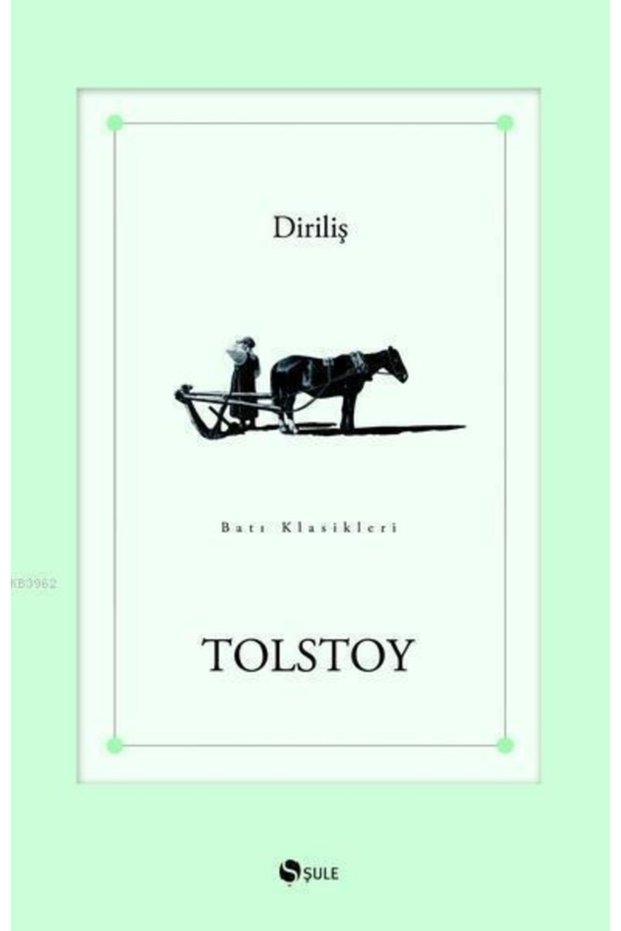 Diriliş / Şule Yayınları / Lev Nikolayeviç Tolstoy