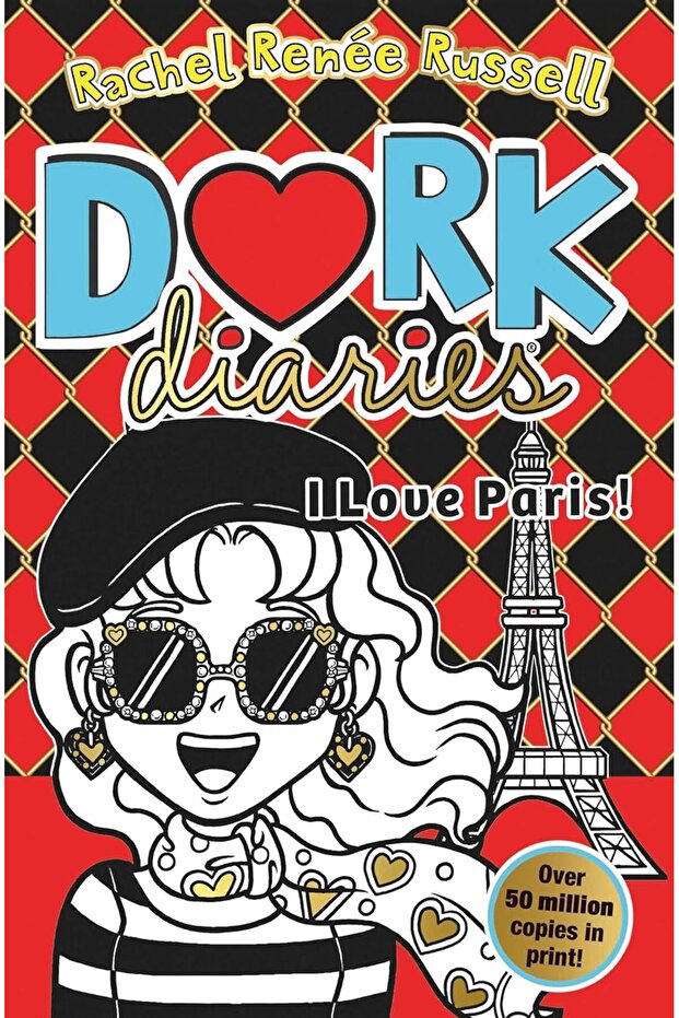 I Love Paris! - Dork Diaries