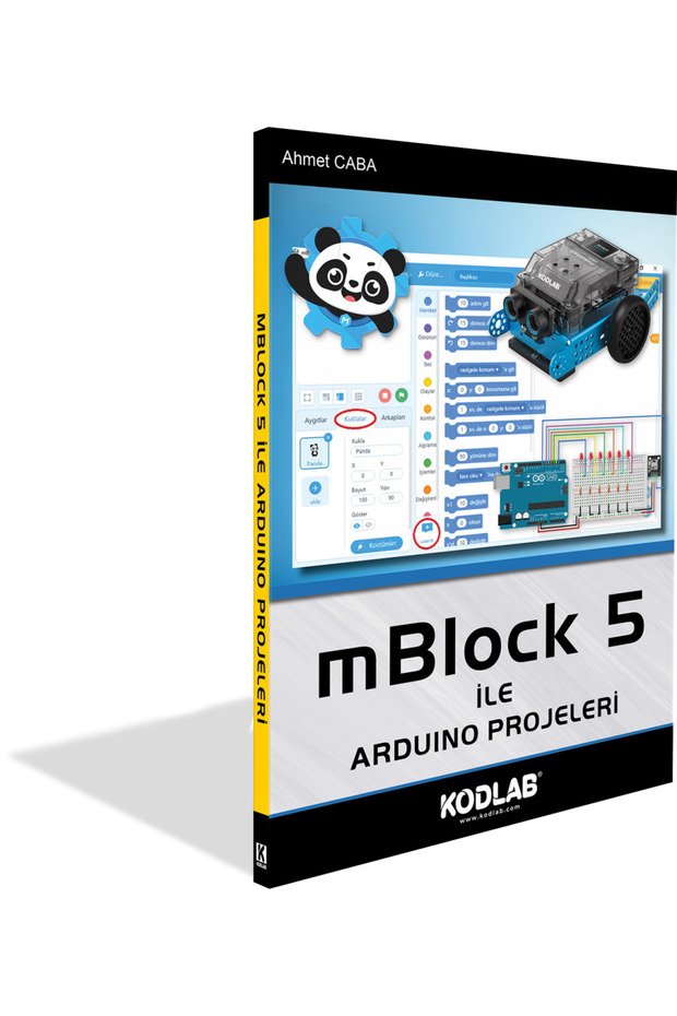 Mblock 5 ile Ardunio Projeleri / Ahmet Caba / Kodlab Yayın Dağıtım / 9786256677060 - 2